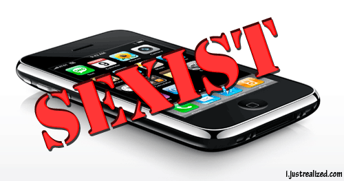 iPhone is sexist iPhone is sexist