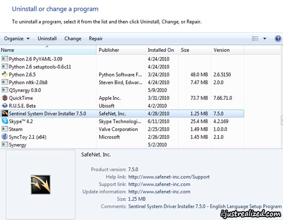 Sentinel system driver installer in Uninstall a Program. Sentinel system driver installer in Uninstall a Program.